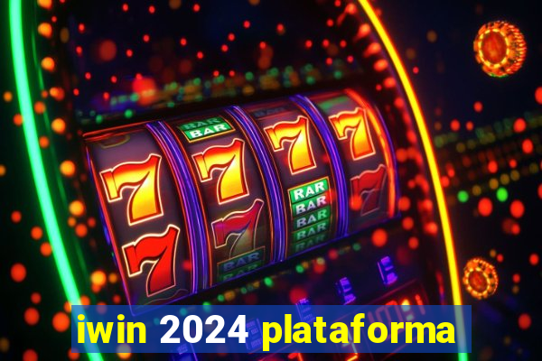 iwin 2024 plataforma